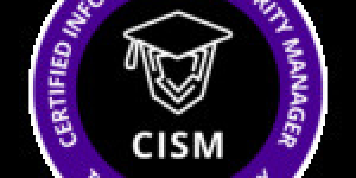 CISM — CERTIFIED INFORMATION SECURITY MANAGER COURSES TRAINING CERTIFICATION